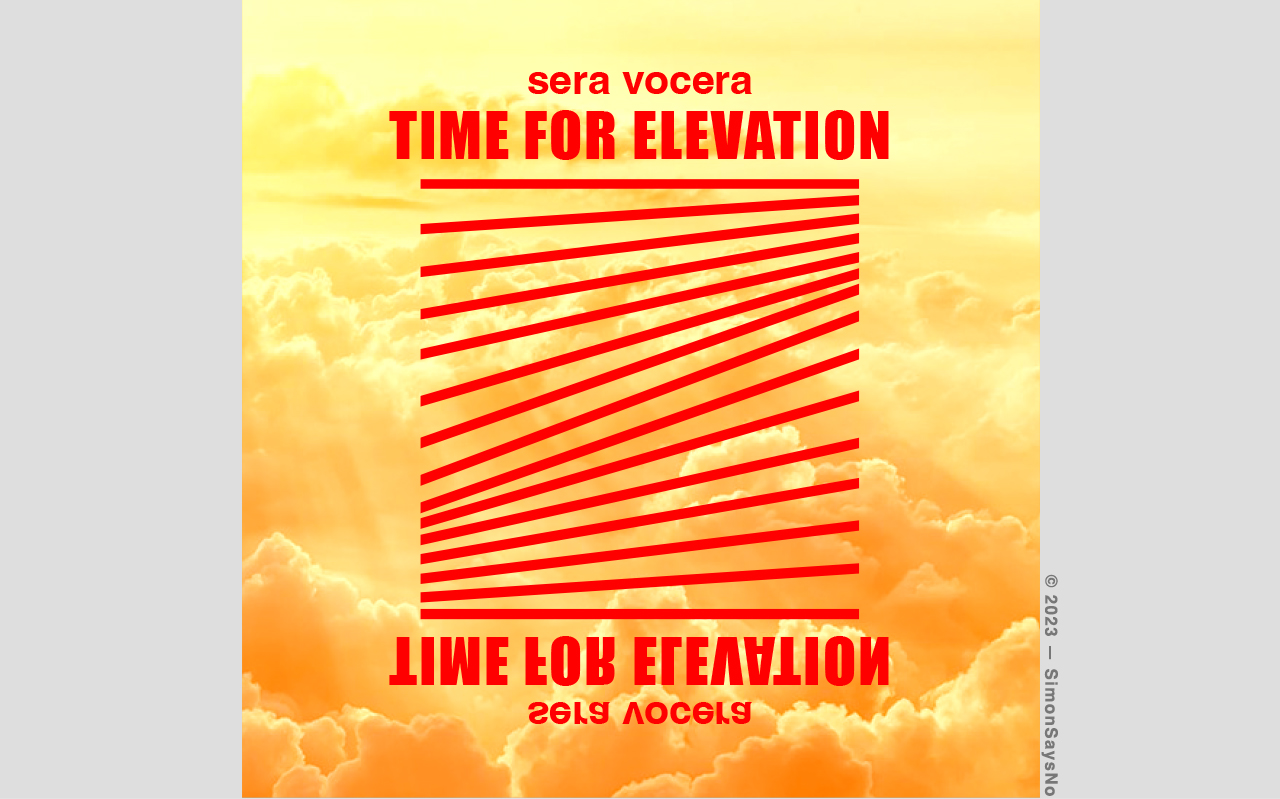 SERA VOCERA 2023 — TIME FOR ELEVATION