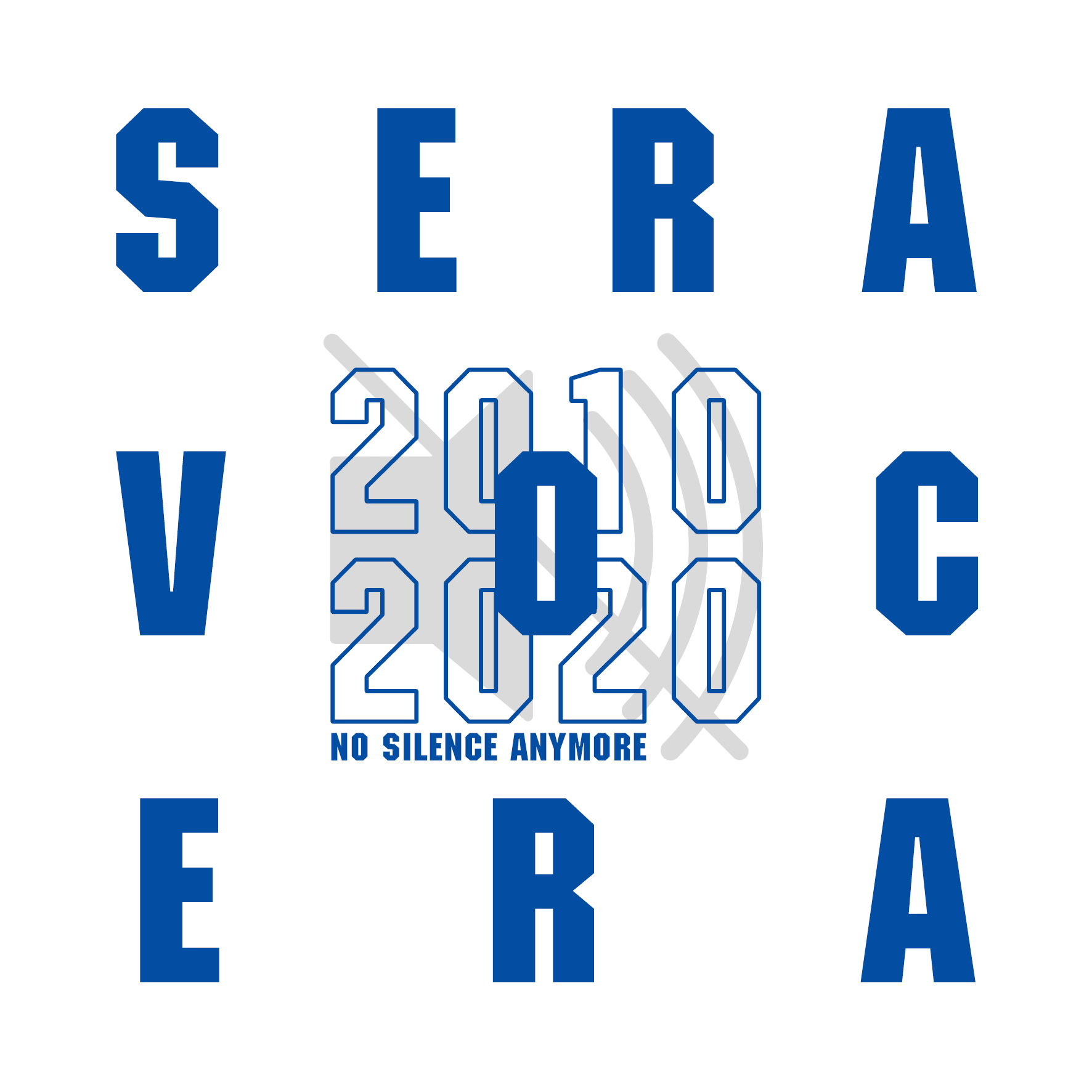 SERA VOCERA 2020 — NO SILENCE ANYMORE